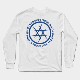 Proud Jew and Jewish: Member of the Tribe of Judah Long Sleeve T-Shirt